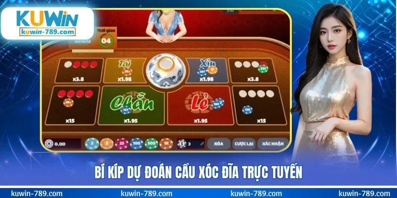 Bí kíp dự đoán cầu xóc đĩa trực tuyến